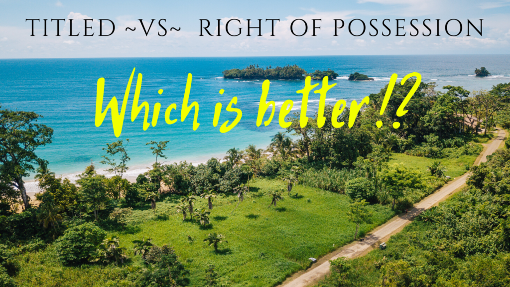 titled and right of possession property in panama