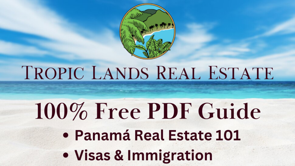 Free guide Panama real estate and Panama immigration visas